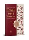Emali Şerhi Tercümesi (Geniş İzahlı, Kırık Manalı)