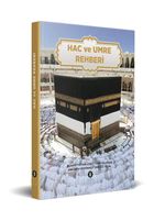 Hac ve Umre Rehberi (Ciltli)