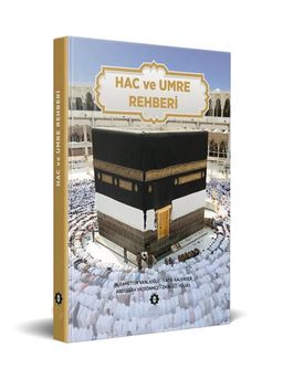 Hac ve Umre Rehberi (Ciltli)