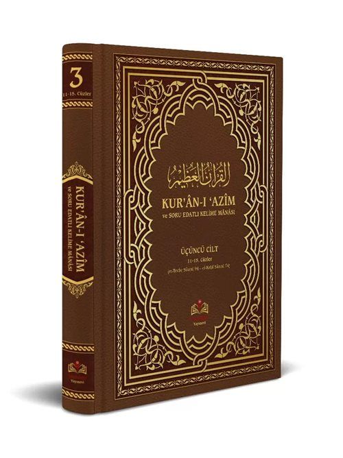 Kur'an-ı Azim ve Tefsirli Meal Soru Edatlı Kelime Manası 3 (Arapça - Türkçe)