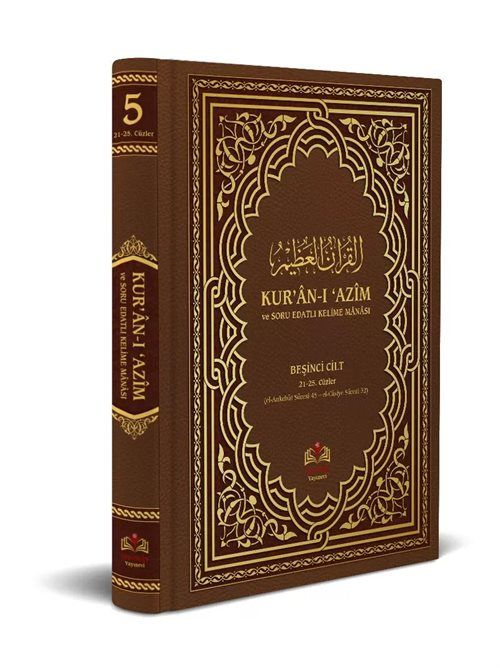 Kur'an-ı Azim ve Tefsirli Meal Soru Edatlı Kelime Manası 5 (Arapça - Türkçe)