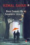 Beni Sessiz de Sevebilir Misin?