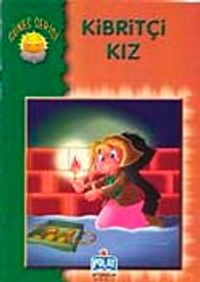 Kibritçi Kız / Güneş Serisi