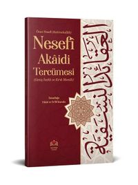 Ömer Nesefî Akaidi Tercümesi (Kırık Manalı - Geniş İzahlı)