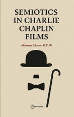 Semiotics In Charlie Chaplin Films
