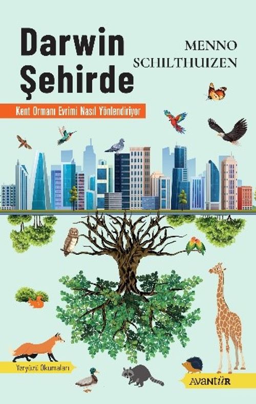 Darwin Şehirde & Kent Ormanı Evrimi Nasıl Yönlendiriyor