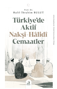 Türkiye'de Aktif Nakşî-Halidî Cemaatler