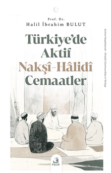 Türkiye'de Aktif Nakşî-Halidî Cemaatler