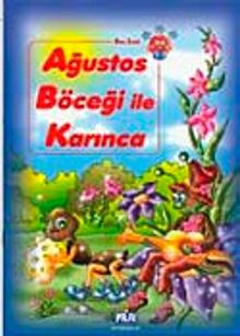 Ağustos Böceği ile Karınca / Mars Serisi