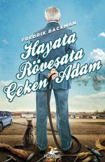 Hayata Röveşata Çeken Adam