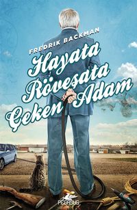 Hayata Röveşata Çeken Adam