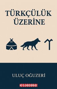 Türkçülük Üzerine