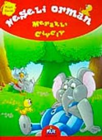 Neşeli Orman Meraklı Civciv