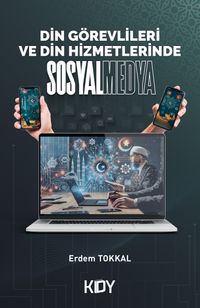 Din Görevlileri ve Din Hizmetlerinde Sosyal Medya 