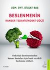 Beslenmenin Kanser Tedavisindeki G&uuml;c&uuml;