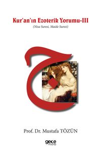 Kur'an'ın Ezoterik Yorumu III & Nisa Suresi, Maide Suresi