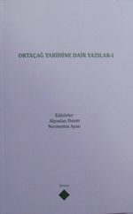 Ortaçağ Tarihine Dair Yazılar I