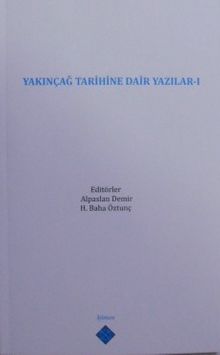Yakınçağ Tarihine Dair Yazılar I