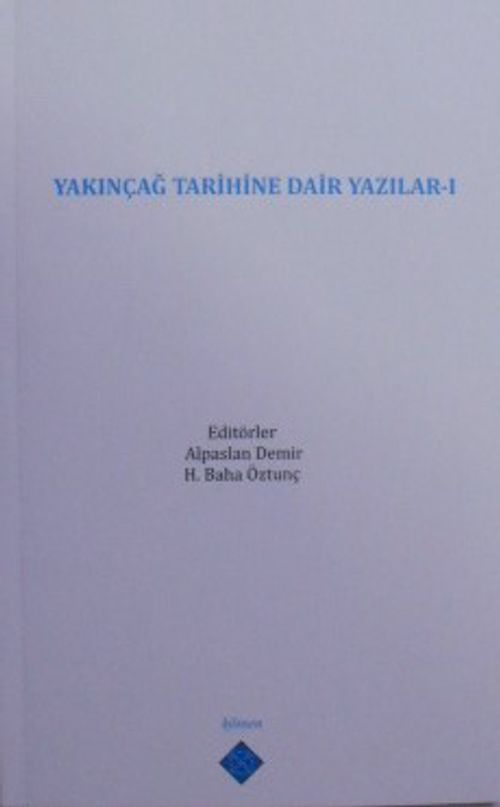 Yakınçağ Tarihine Dair Yazılar I