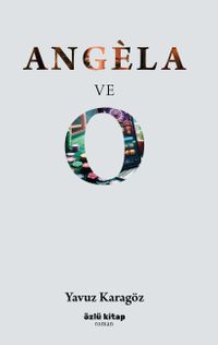 Angela ve O