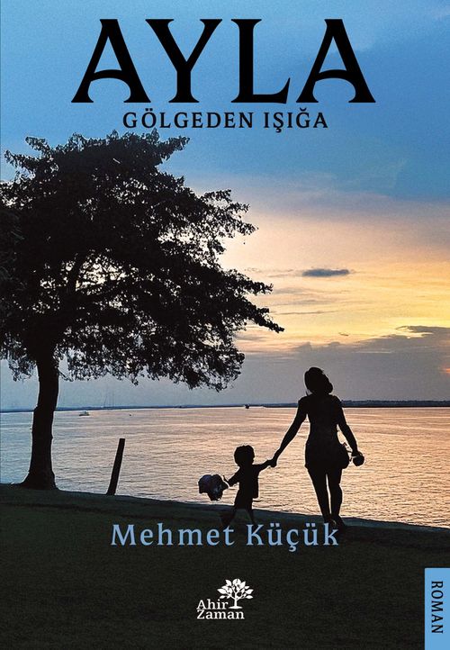 Ayla & Gölgeden Işığa