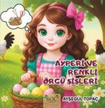 Ayperi ve Renkli Örgü Şişleri
