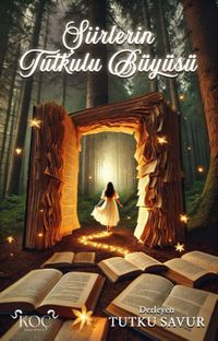 Şiirlerin Tutkulu Büyüsü