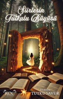 Şiirlerin Tutkulu Büyüsü