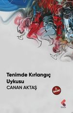 Tenimde Kırlangıç Uykusu