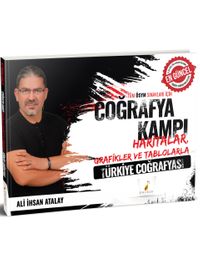 Tüm ÖSYM Sınavları için Coğrafya Kampı Haritalar Grafikler ve Tablolarla Türkiye Coğrafyası