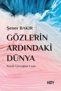 Gözlerin Ardındaki Dünya