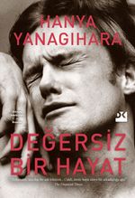 Değersiz Bir Hayat (Ciltli)