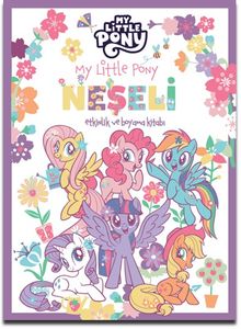 My Little Pony / Neşeli Etkinlik ve Boyama Kitabı