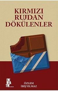 Kırmızı Rujdan Dökülenler