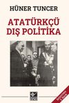 Atat&uuml;rk&ccedil;&uuml; Dış Politika