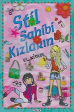 Stil Sahibi Kızların El Kitabı