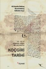 Koçgiri Tarihi & 16 - 19. yy Osmanlı Arsiv Belgeleriyle
