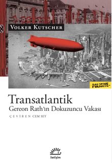 Transatlantik & Gereon Rath'ın Dokuzuncu Vakası