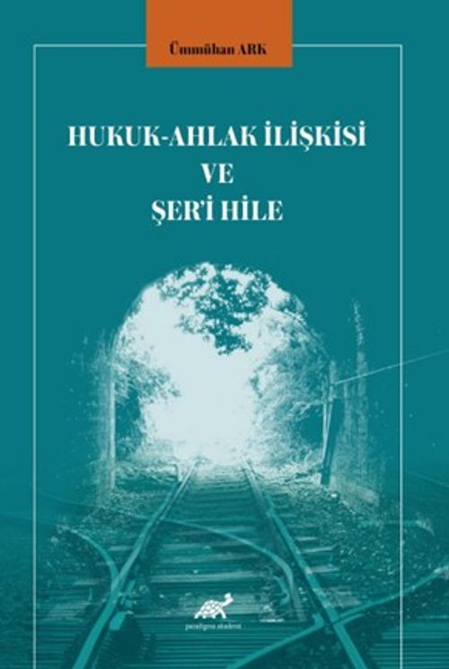 Hukuk-Ahlak İlişkisi ve Şer'i Hile