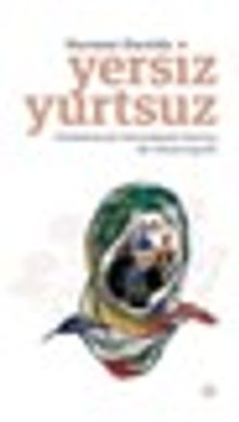 Yersiz Yurtsuz & Postkolonyal Vatandaşlık Üzerine Bir Otoetnografi
