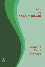 Dil ve Anlattıkları