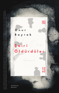 Şairi Öldürdüler