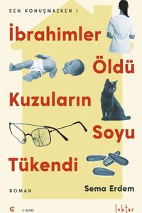 İbrahimler Öldü Kuzuların Soyu Tükendi & Sen Konuşmazken