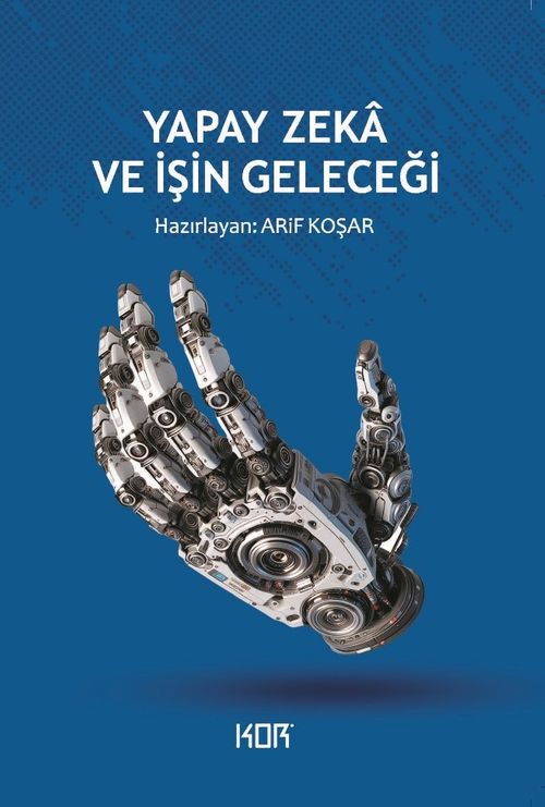 Yapay Zeka ve İşin Geleceği