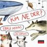 Kim Ne Der?