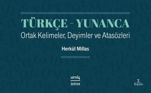 Türkçe Yunanca Ortak Kelimeler Deyimler ve Atasözleri