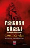 Cihan Hatun Fergana G&uuml;zeli & Bir Abbasiler D&ouml;nemi Romanı