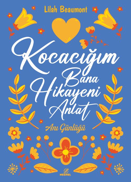 Kocacığım Bana Hikayeni Anlat