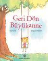 Geri D&ouml;n B&uuml;y&uuml;kanne