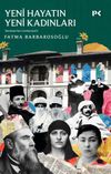 Yeni Hayatın Yeni Kadınları & Tanzimat'tan Cumhuriyet'e